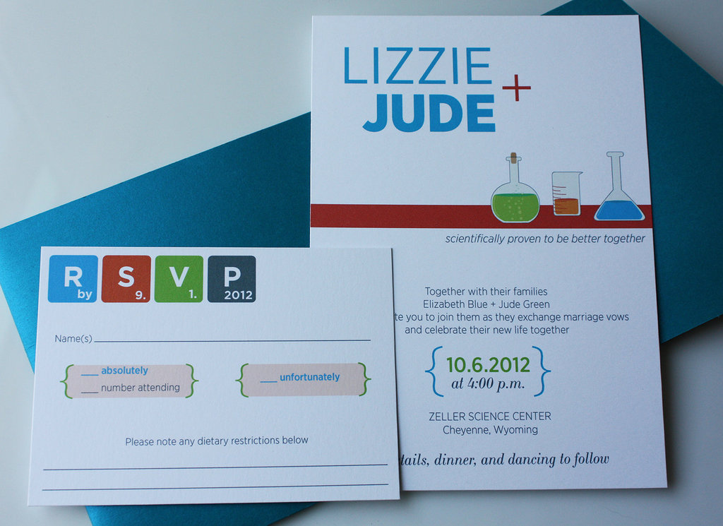 The classic geeky chemistry invitation ($10 each) is ideal for couples who share a scientific background or just some chemically charged sparks.
The classic geeky chemistry invitation ($10 each) is ideal for couples who share a scientific background or just some chemically charged sparks.
