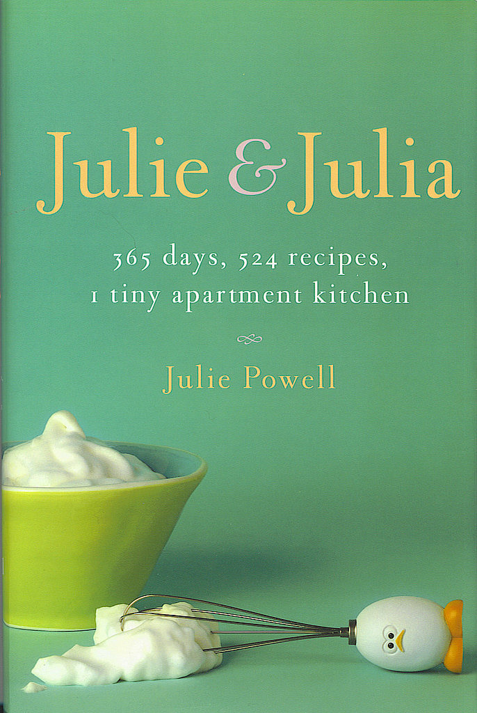 Julie and Julia by Julie Powell Julie and Julia by Julie Powell