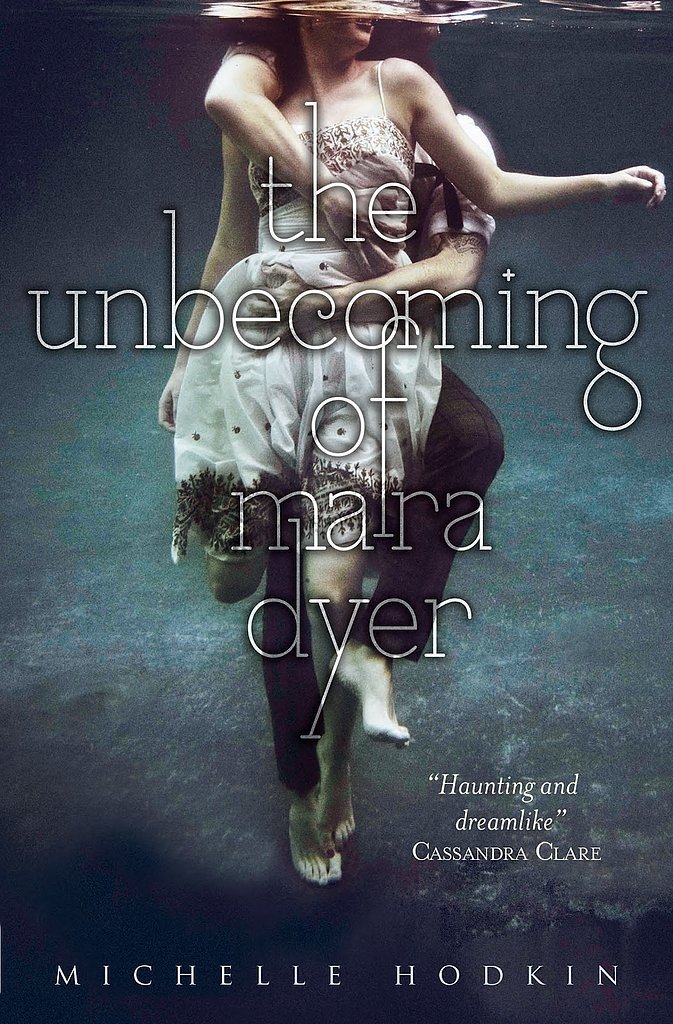 The Unbecoming of Mara Dyer The Unbecoming of Mara Dyer