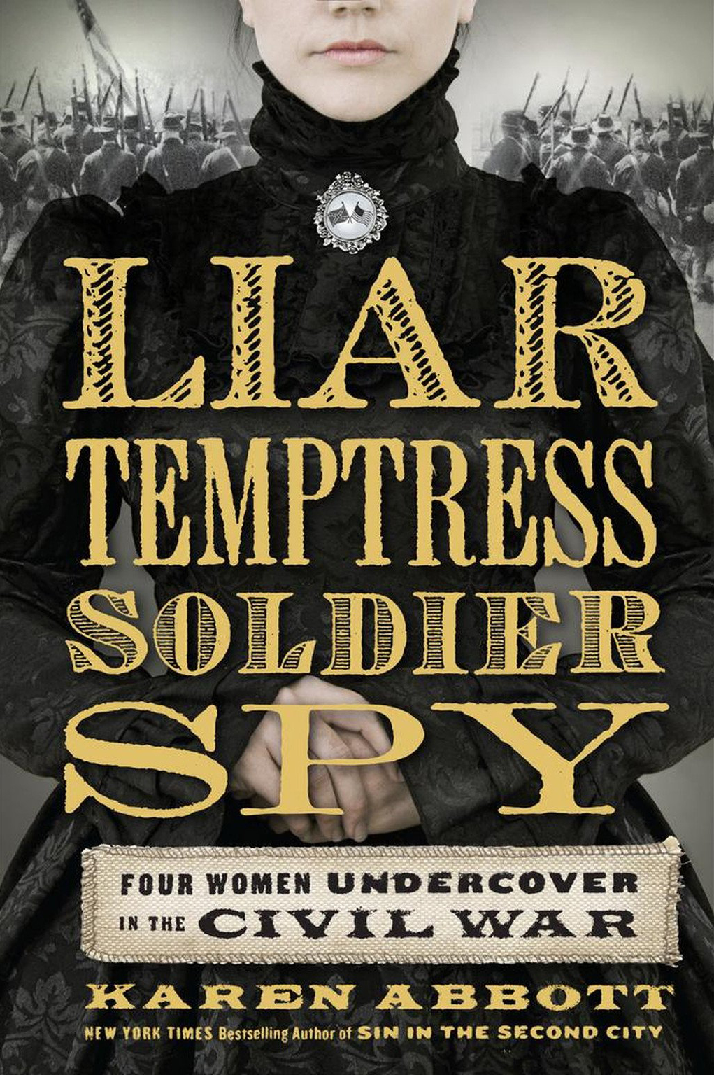 liar temptress soldier spy liar temptress soldier spy