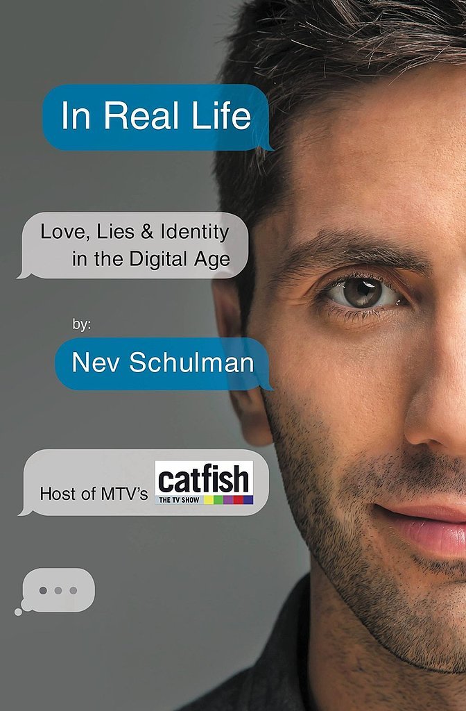In Real Life: Love, Lies & Identity in the Digital Age In Real Life: Love, Lies & Identity in the Digital Age