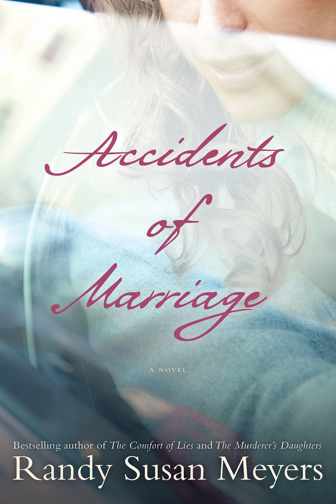 Accidents of Marriage Accidents of Marriage
