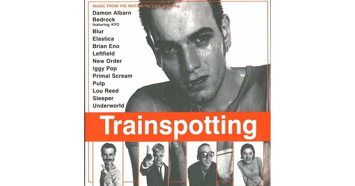 Trainspotting (1996) 29 Essential '90s Movie Soundtracks POPSUGAR