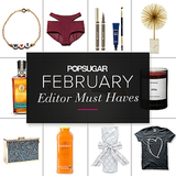 POPSUGAR Shout Out: February Must