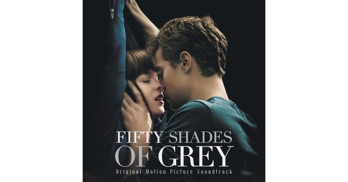 Fifty Shades of Grey | 19 Kickin' Modern Movie Soundtracks You'll Love