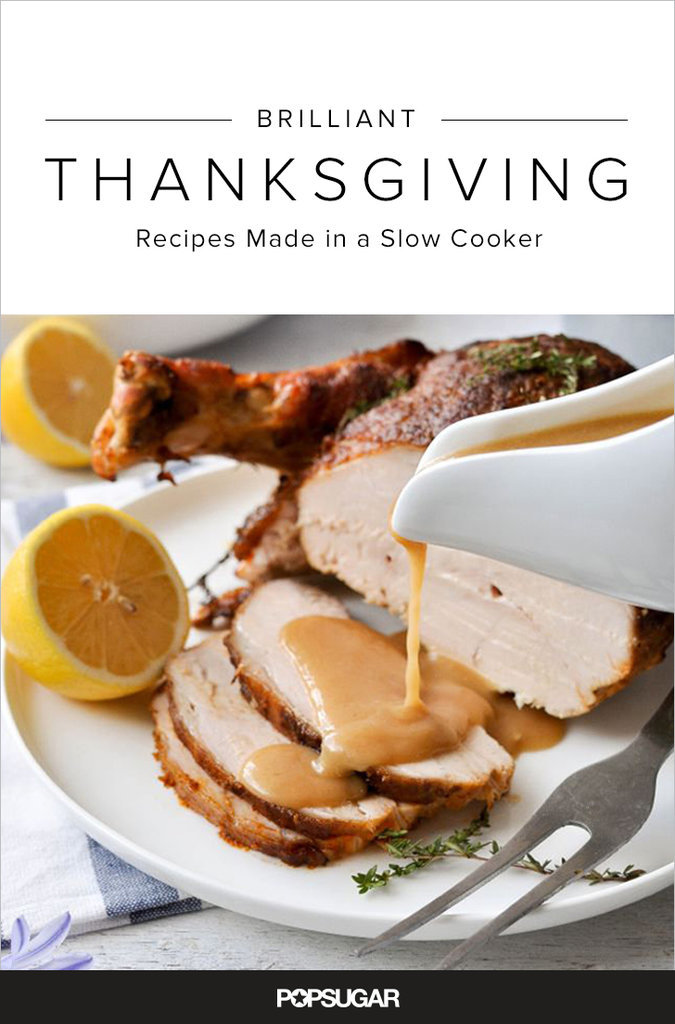 15 Fully Outstanding Thanksgiving Tested recipes Produced in some sort of Slow-moving Heater 15 Fully Outstanding Thanksgiving Tested recipes Produced in some sort of Slow-moving Heater