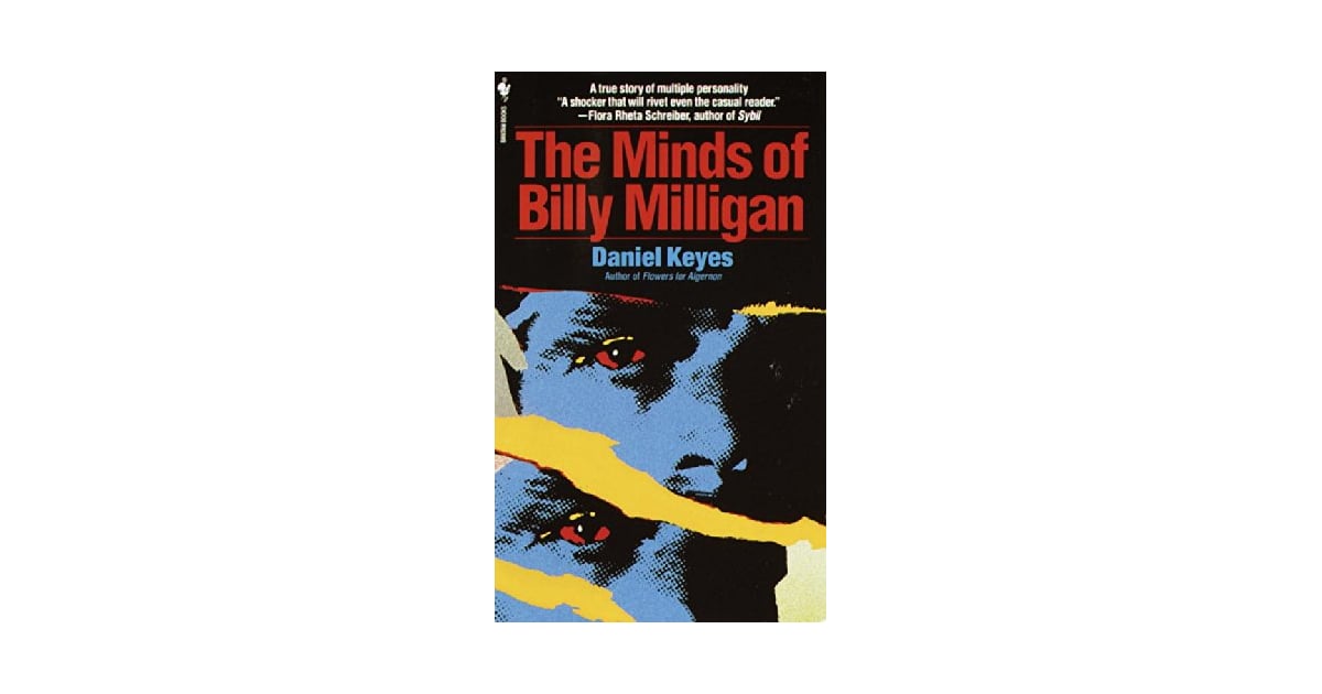 The Minds of Billy Milligan by Daniel Keyes Spring Reading List 60