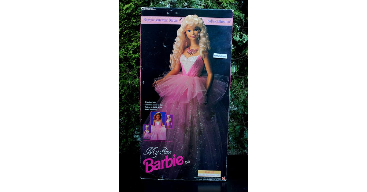 My Size Barbie | 375 Reasons Why Being a '90s Girl Rocked Our Jellies Off | POPSUGAR Love & Sex