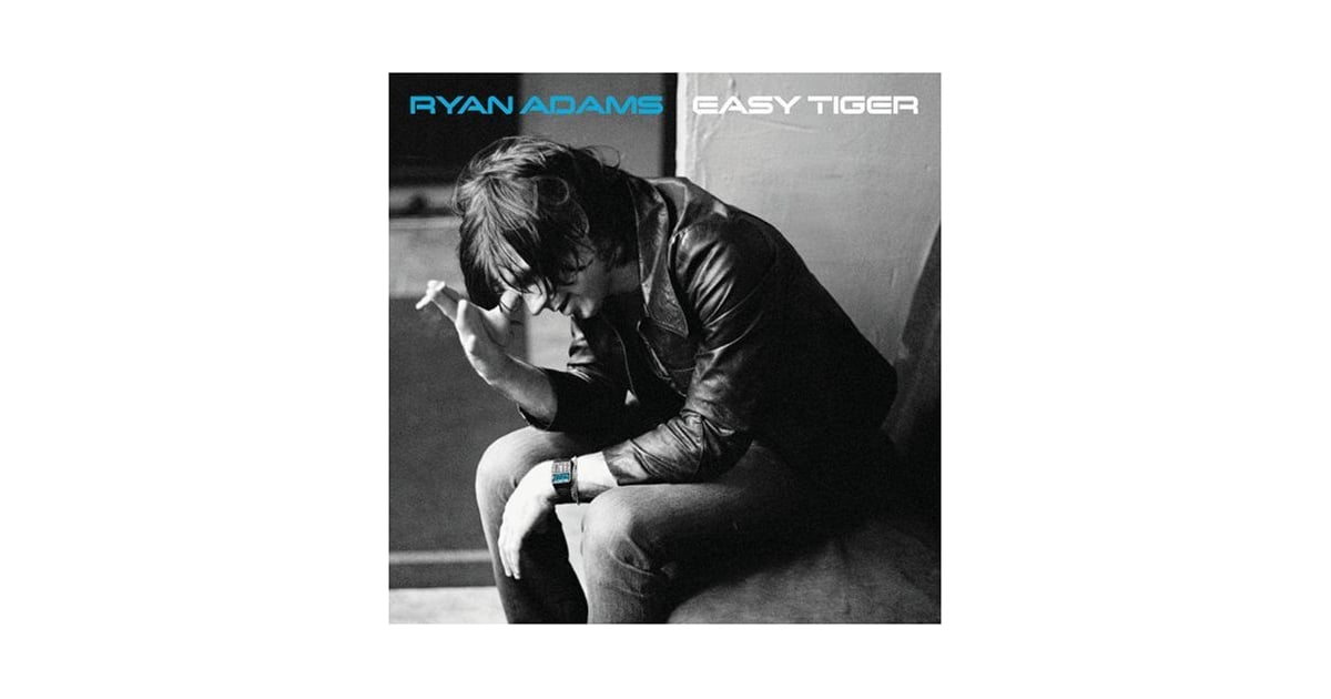 Album Stream Ryan Adams, Easy Tiger POPSUGAR Entertainment