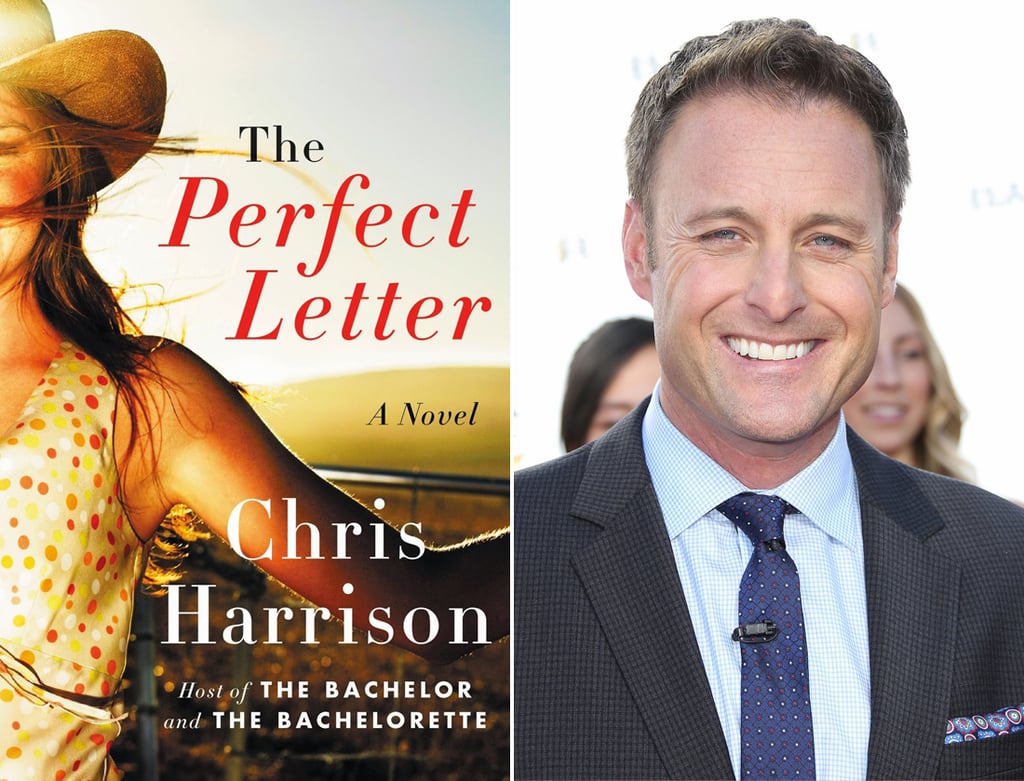 Chris Harrison Writes a Book: The Perfect Letter | POPSUGAR Entertainment