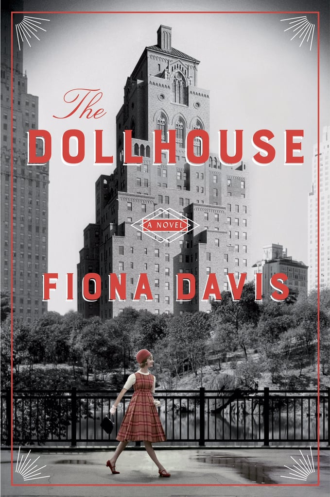 The Dollhouse by Fiona Davis, out Aug. 23